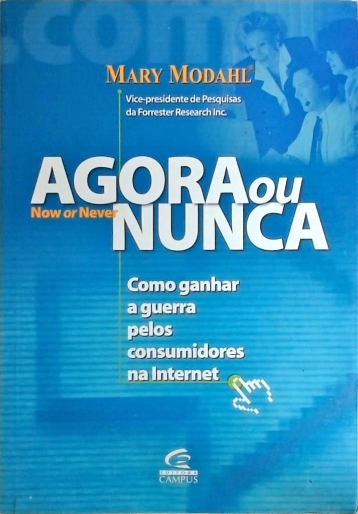 Agora Ou Nunca