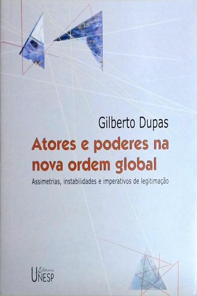 Atores E Poderes Na Nova Ordem Global