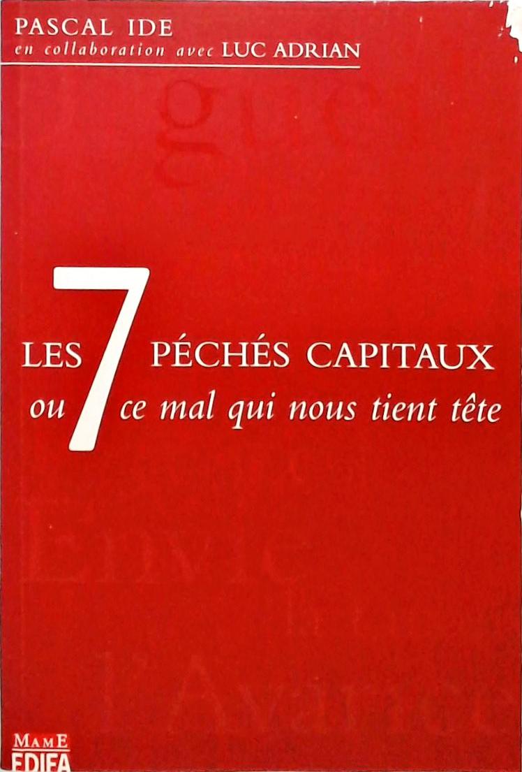 Les 7 péchés capitaux