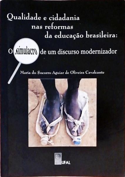 Qualidade E Cidadania Nas Reformas Da Educação Brasileira