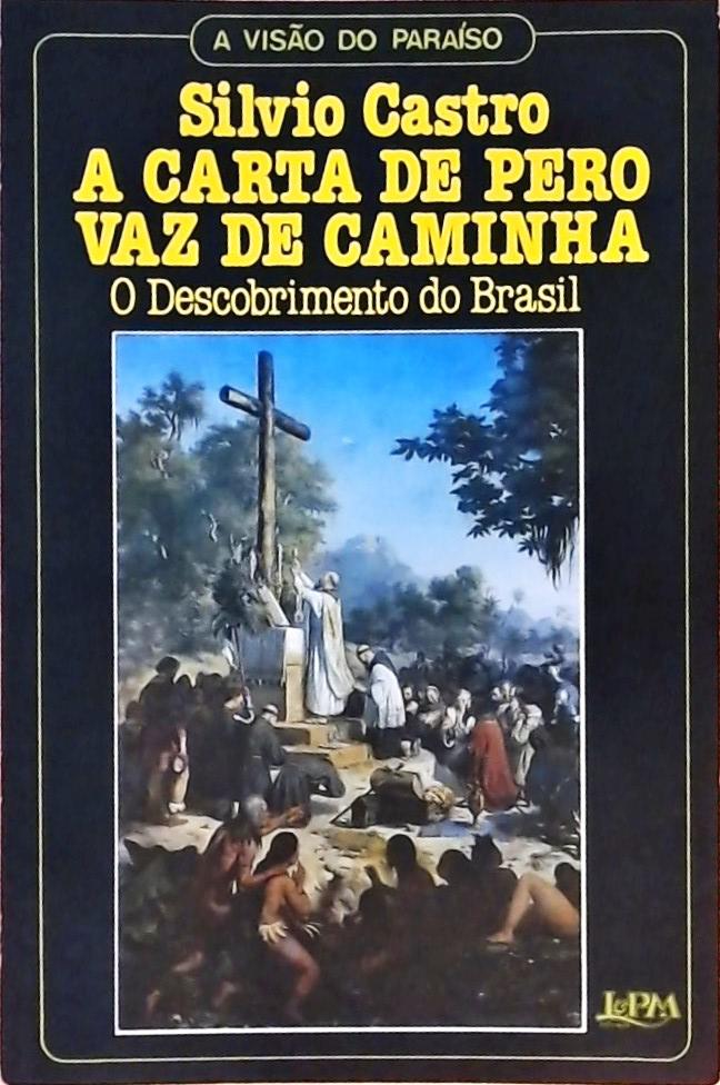 A Carta De Pero Vaz De Caminha