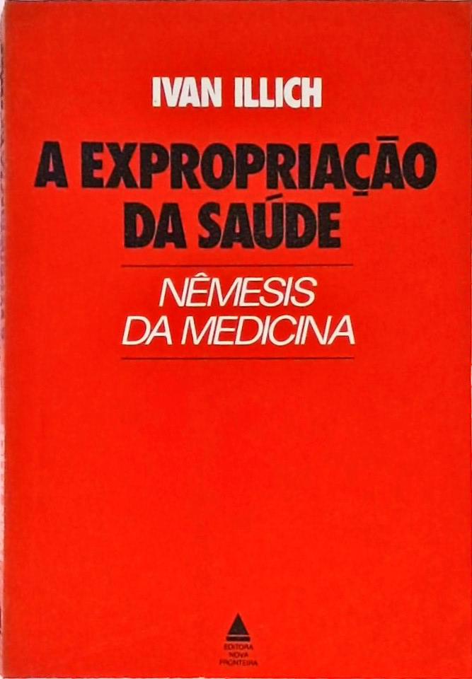 A Expropriação da Saúde