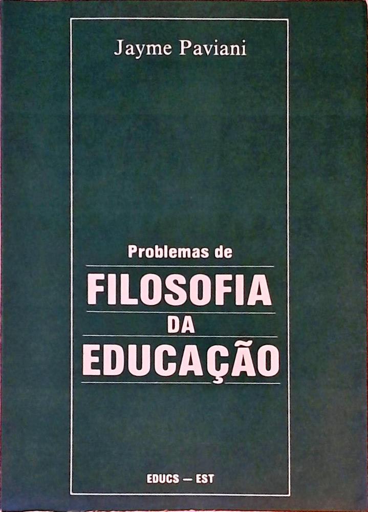 Problemas De Filosofia Da Educação