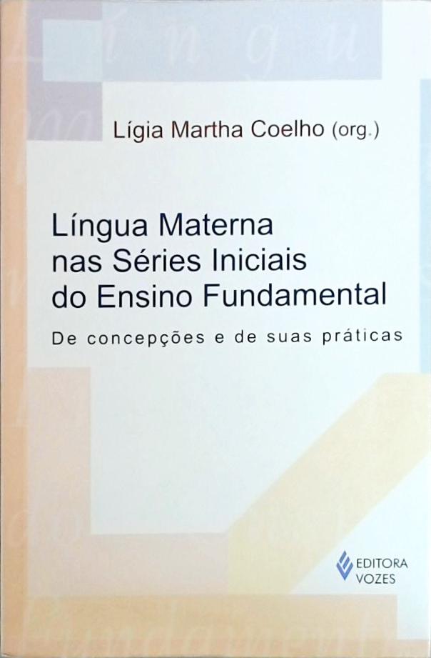 Língua Materna Nas Séries Iniciais Do Ensino Fundamental