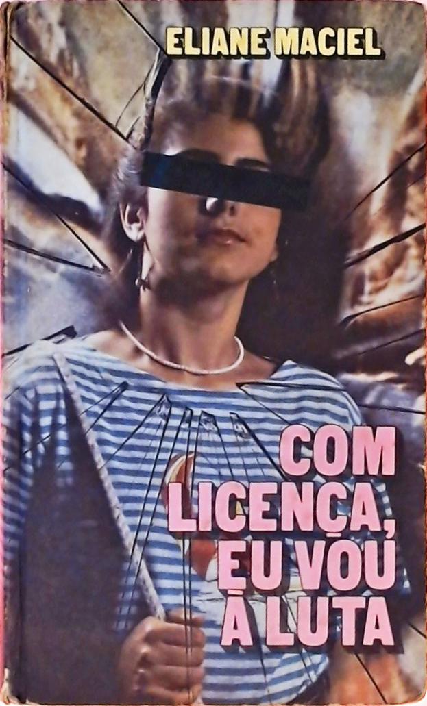 Com Licença, Eu Vou à Luta