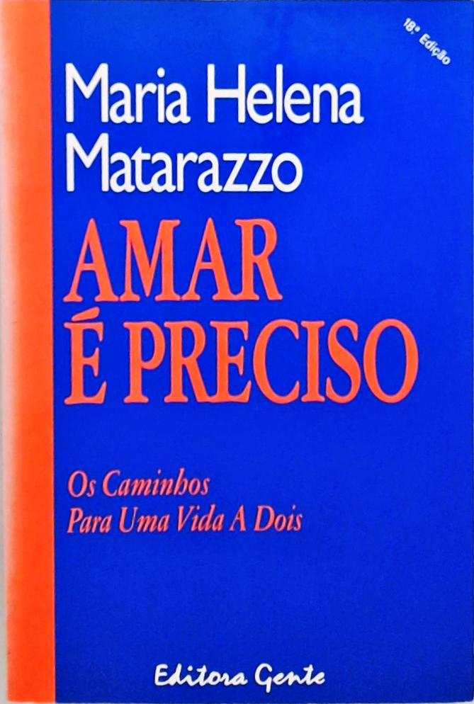 Amar É Preciso