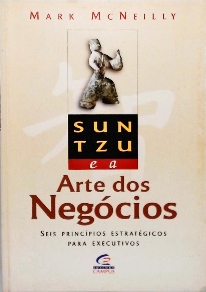 Sun Tzu e a Arte dos Negócios