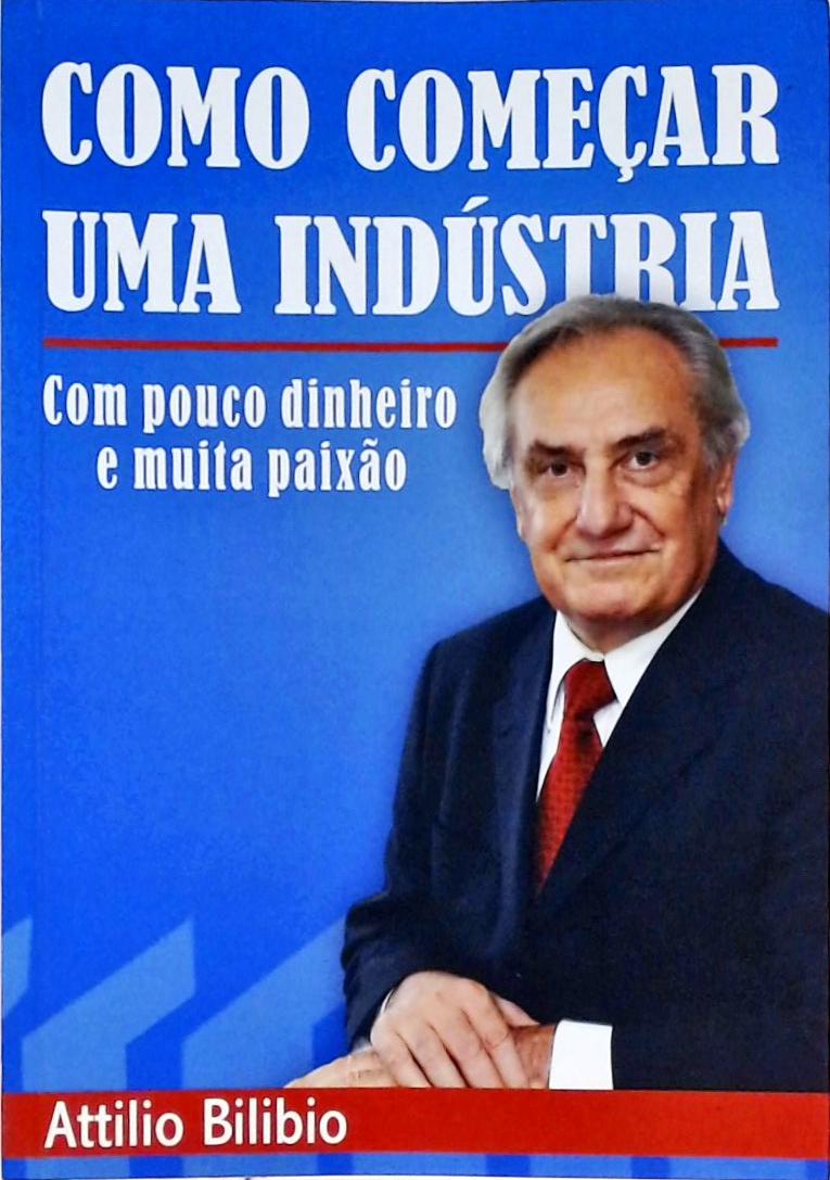 Como Começar Uma Indústria