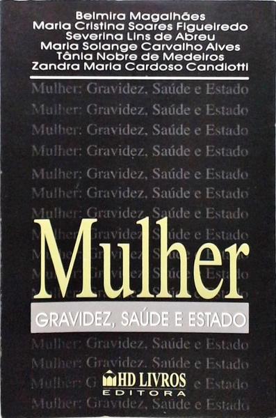 Mulher Gravidez Saúde E Estado