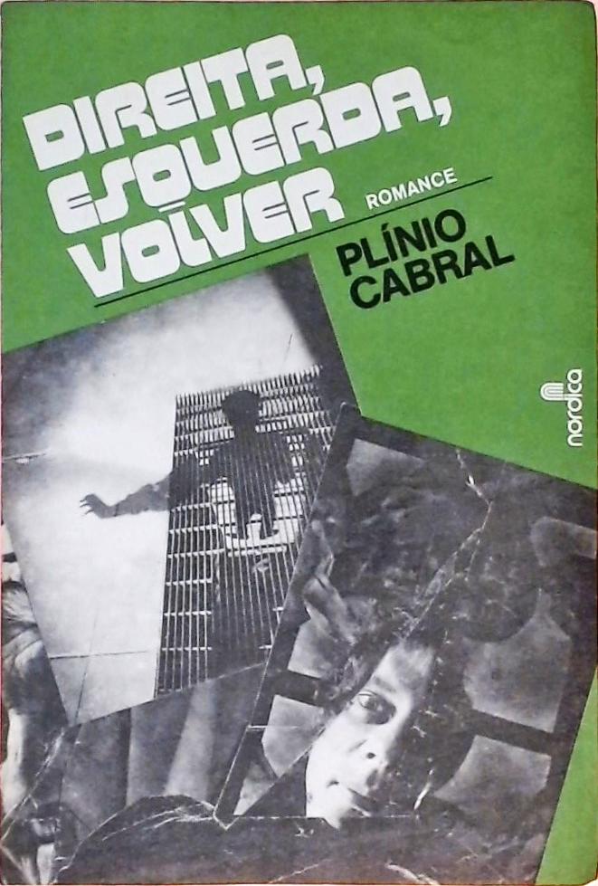 Direita, Esquerda, Volver