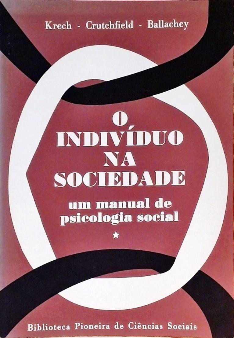 O Indivíduo na Sociedade - Volume 1