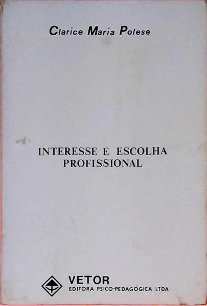 Interesse E Escolha Profissional