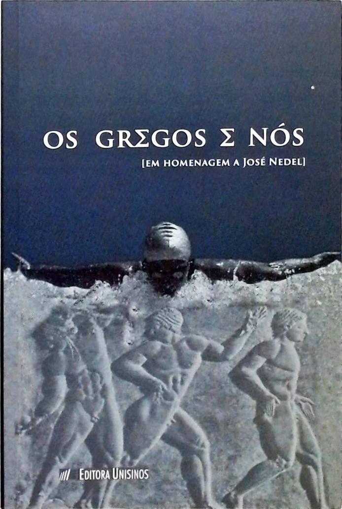 Os Gregos E Nós