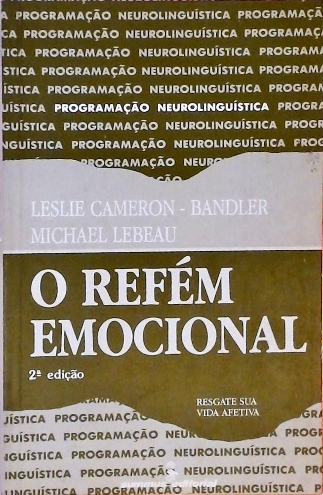 O Refém Emocional