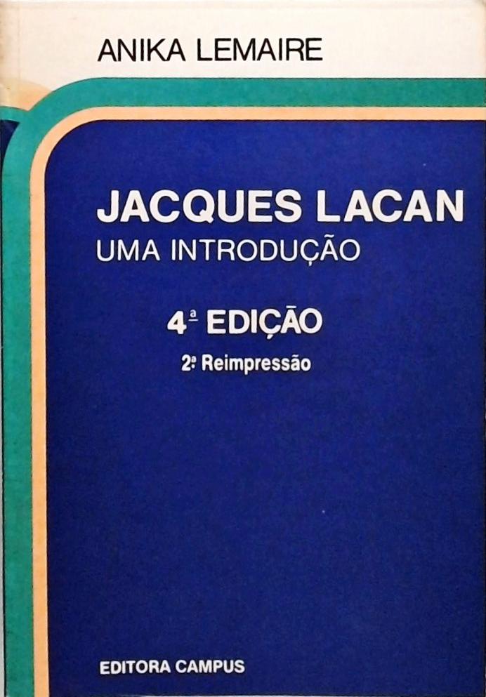 Jacques Lacan - Uma Introdução