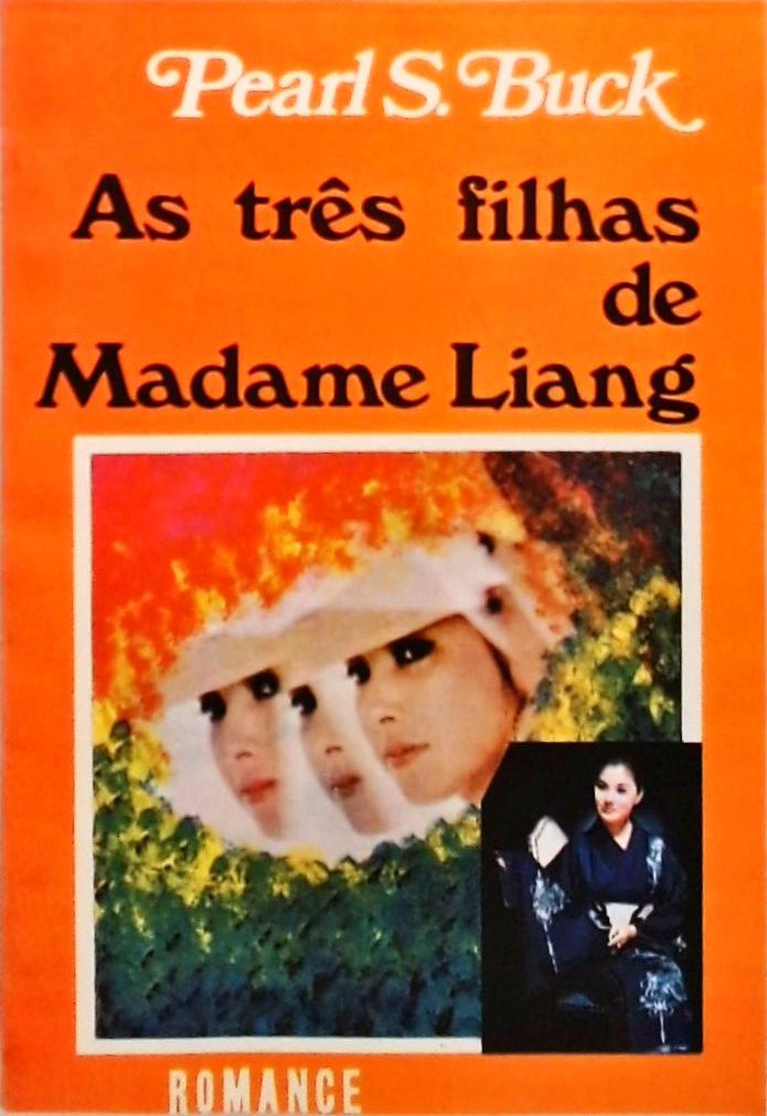 As Três Filhas De Madame Liang