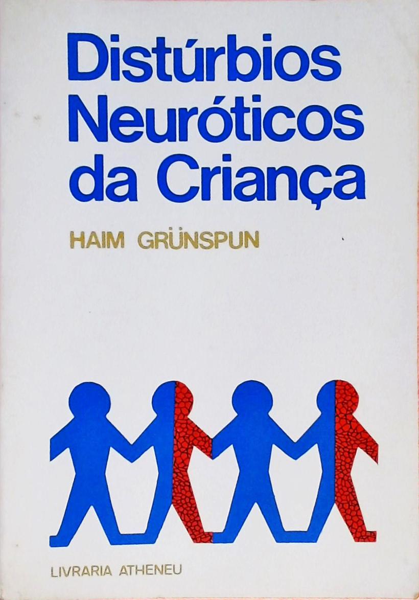 Distúrbios Neuróticos da Criança