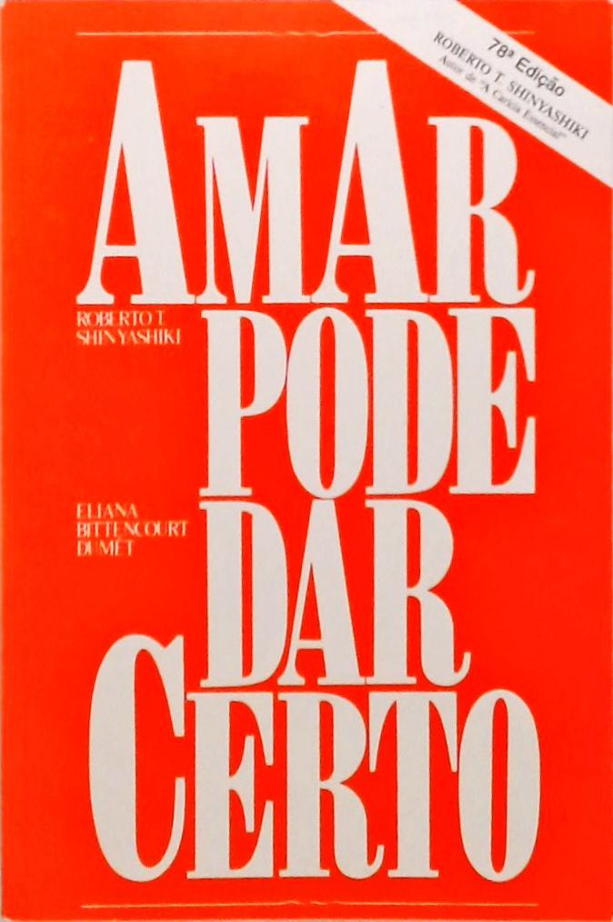 Amar Pode Dar Certo