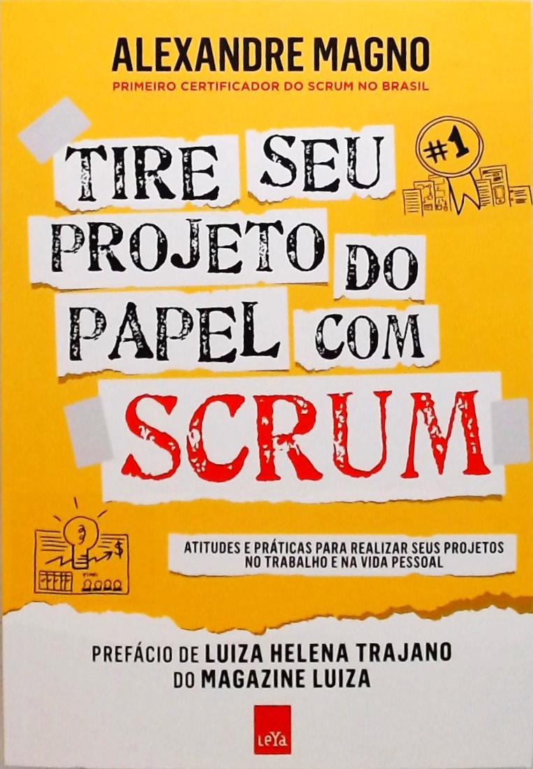 Tire seu projeto do papel com Scrum