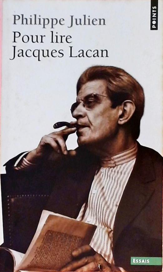 Pour lire Jacques Lacan