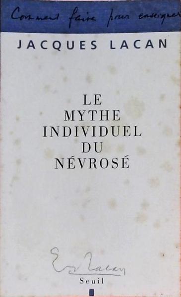 Le Mythe Individuel Du Nevrose