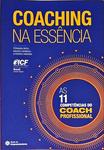 Coaching Na Essência - As 11 Competências Do Coach Profissional