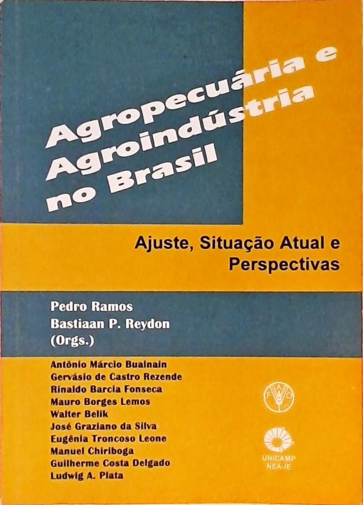 Agropecuária e Agroindústria No Brasil