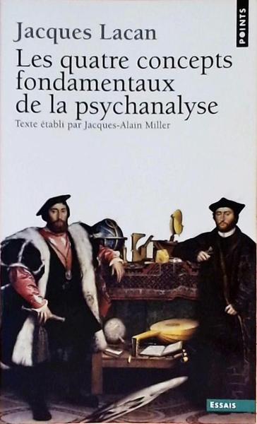 Les Quatre Concepts Fondamentaux De La Psychanalyse