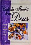 Café Da Manhã Com Deus