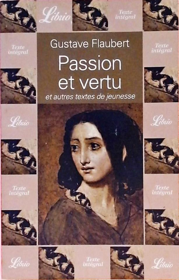 Passion et vertu et autres textes de jeunesse