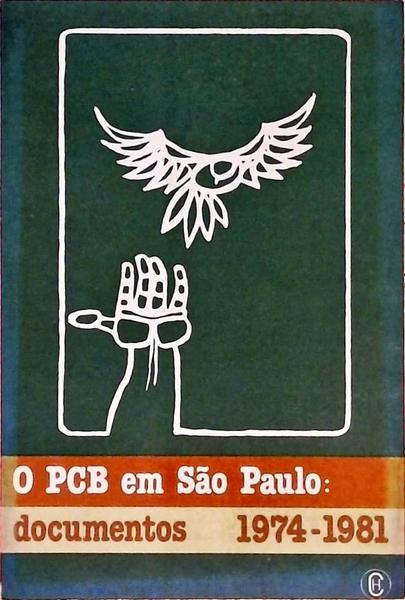 O Pcb Em São Paulo - Documentos - 1974-1981