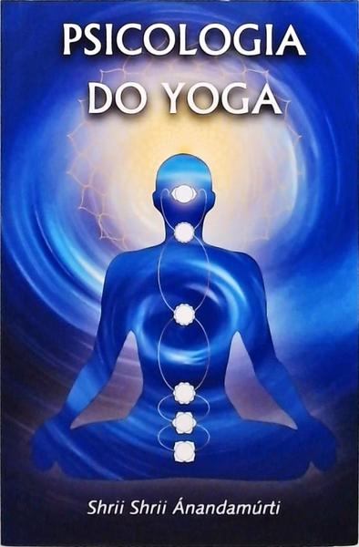 Psicologia Da Yoga