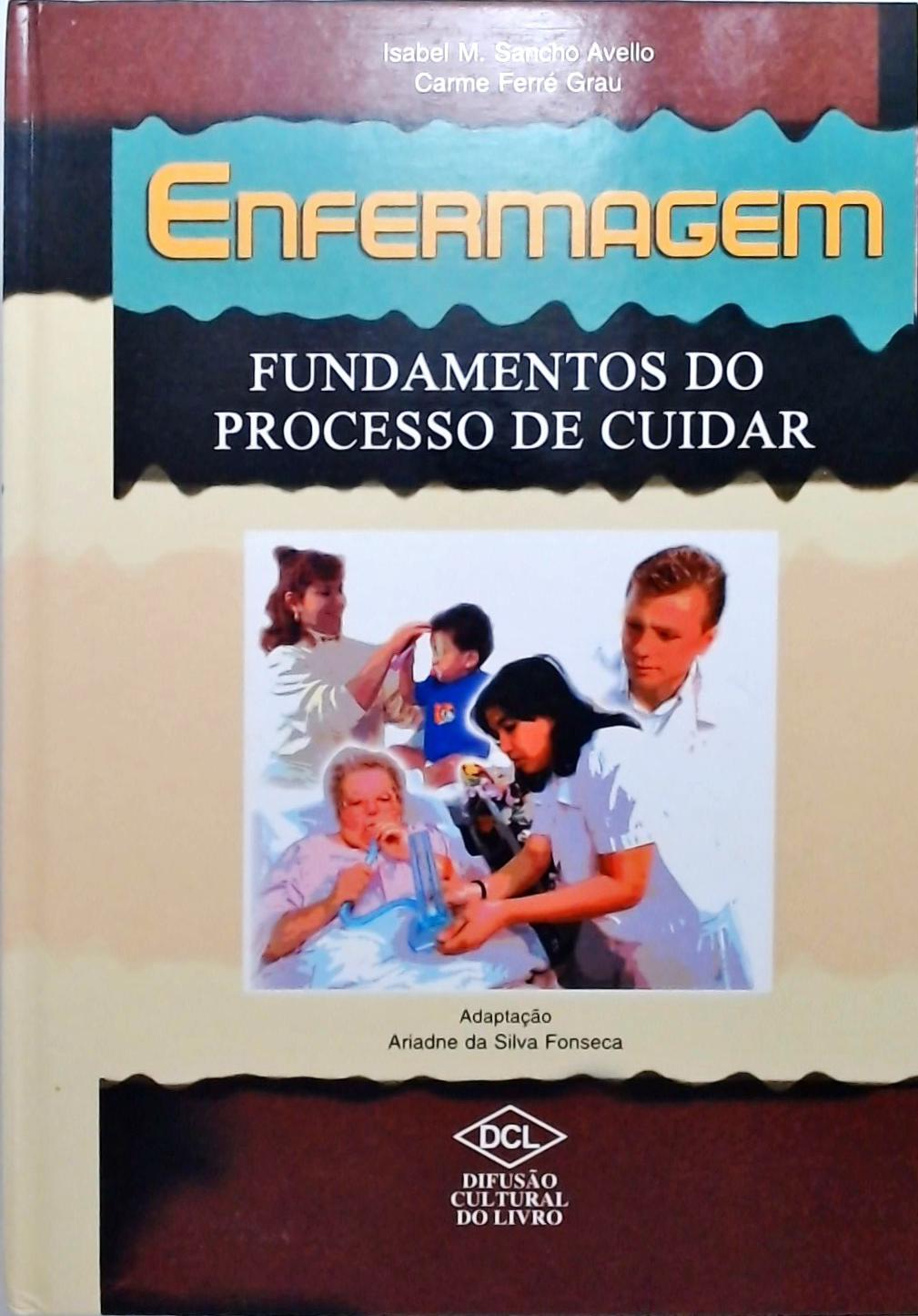 Enfermagem - Fundamentos do Processo de Cuidar