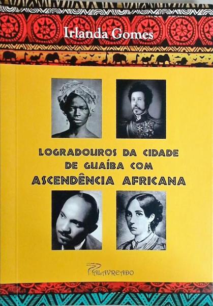 Logradouros Da Cidade De Guaíba Com Ascendência Africana