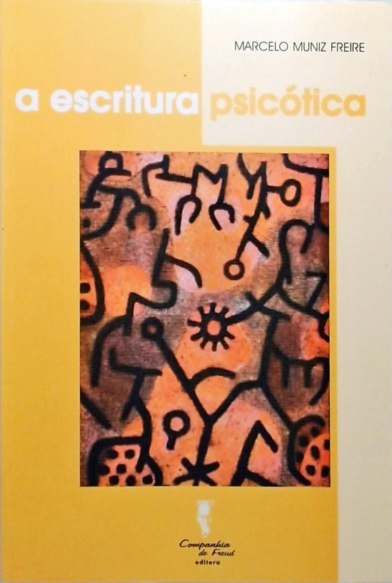 A Escritura Psicótica