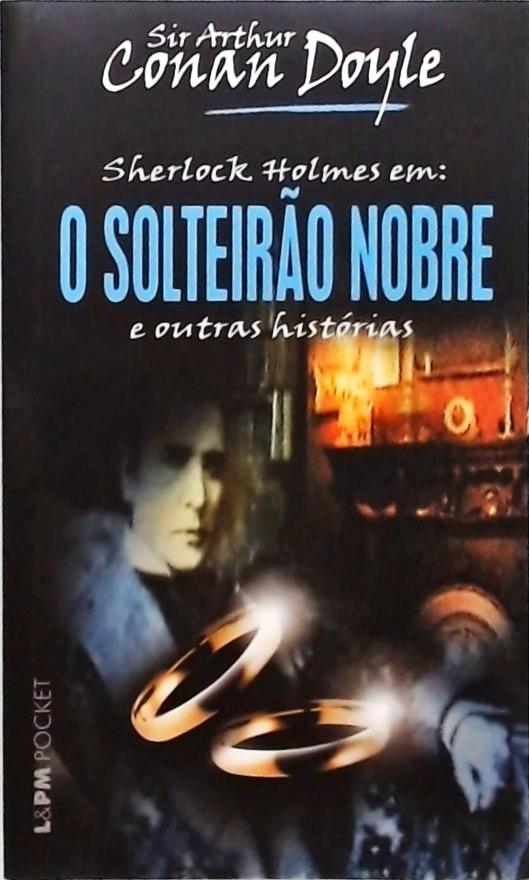 O Solteirão Nobre