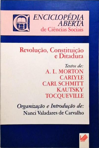 Revolução, Constituição E Ditadura