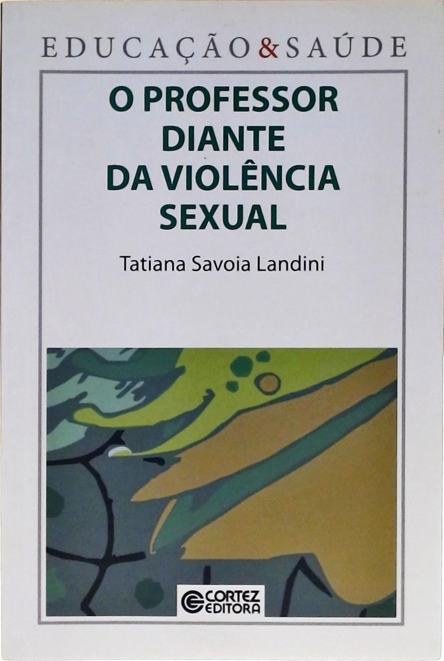 O Professor Diante Da Violência Sexual