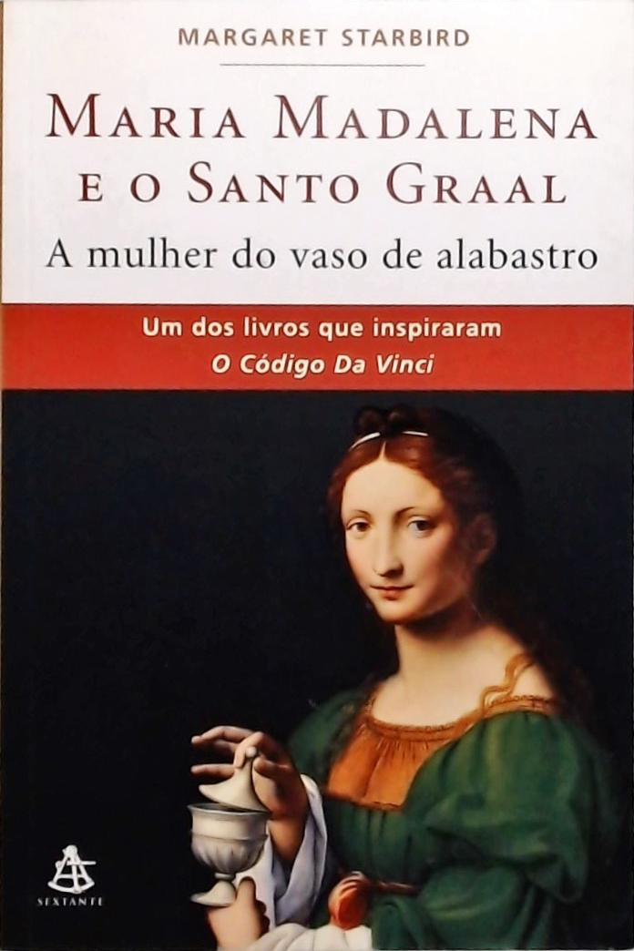 Maria Madalena E O Santo Graal