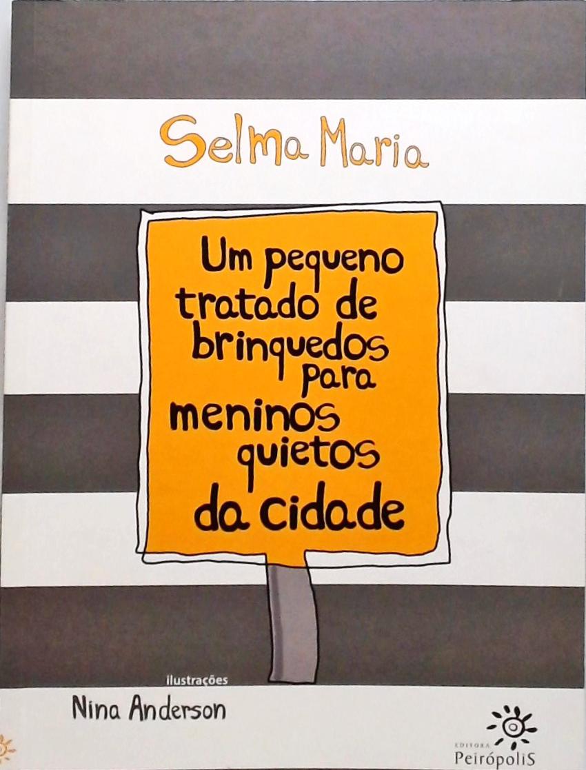 Um pequeno tratado de brinquedos para meninos quietos da cidade