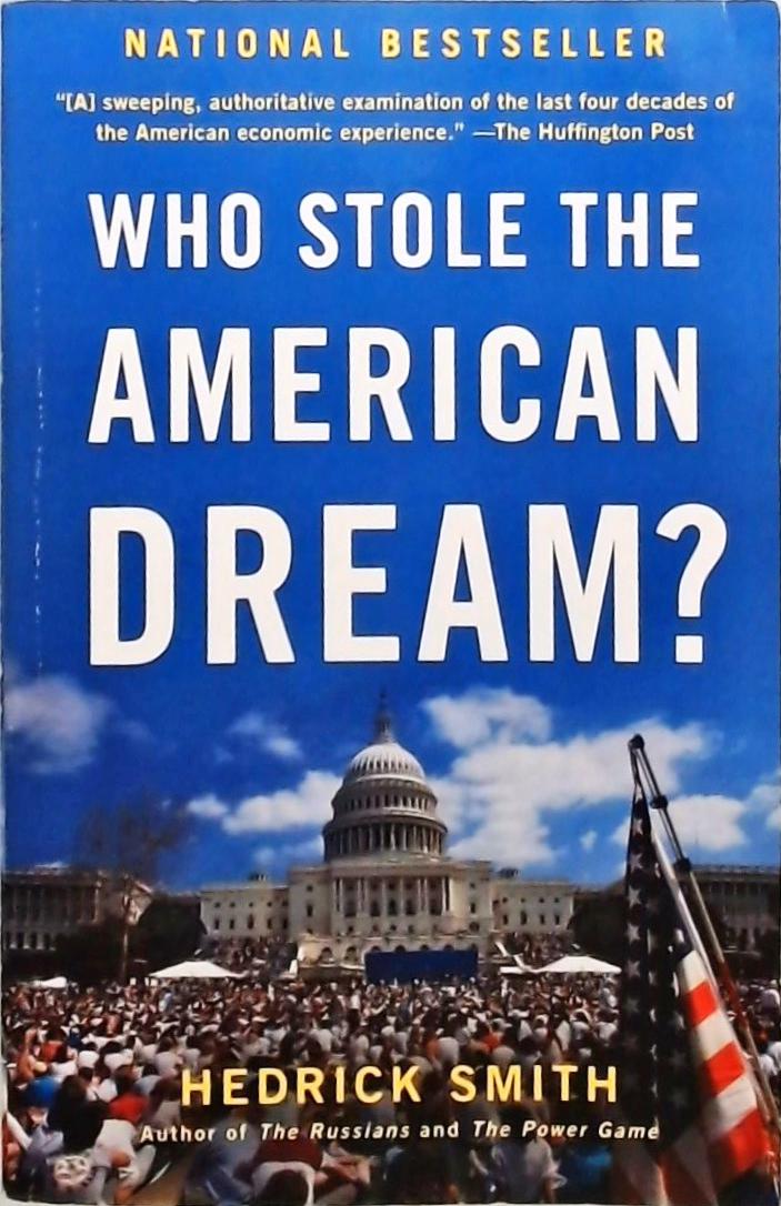 Who Stole The American Dream?