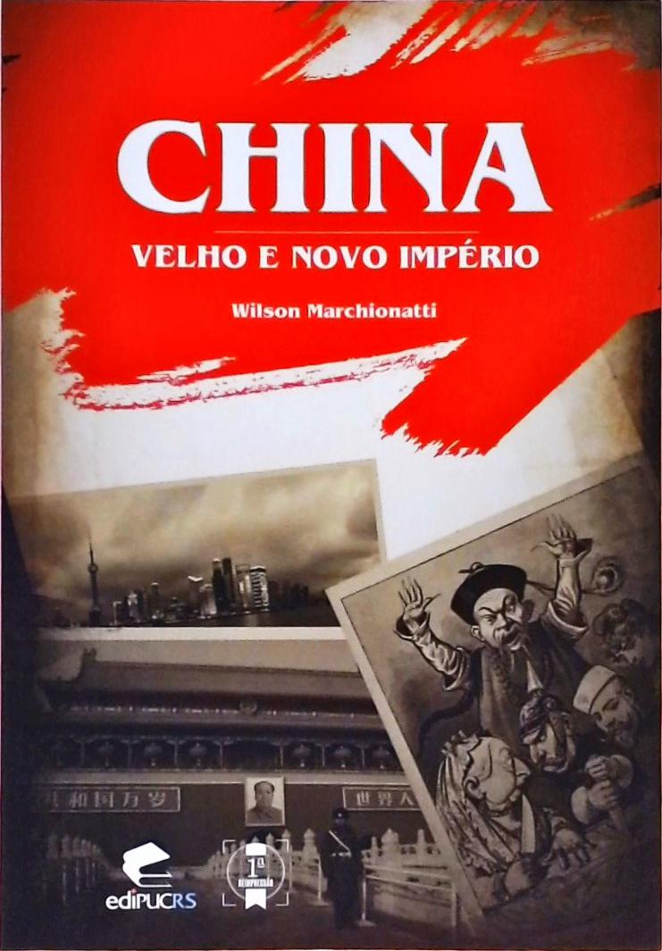 China - Velho E Novo Império