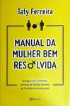 Manual Da Mulher Bem Resolvida