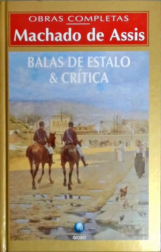 Balas De Estalo & Crítica