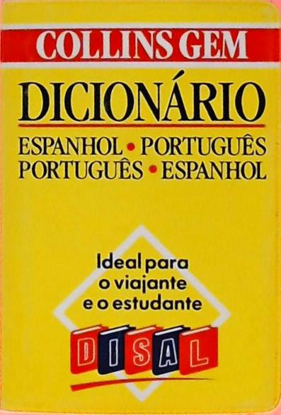 Collins Gem Dicionário Espanhol - Português / Português - Espanhol