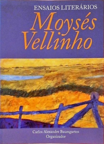 Ensaios Literários Moysés Vellinho