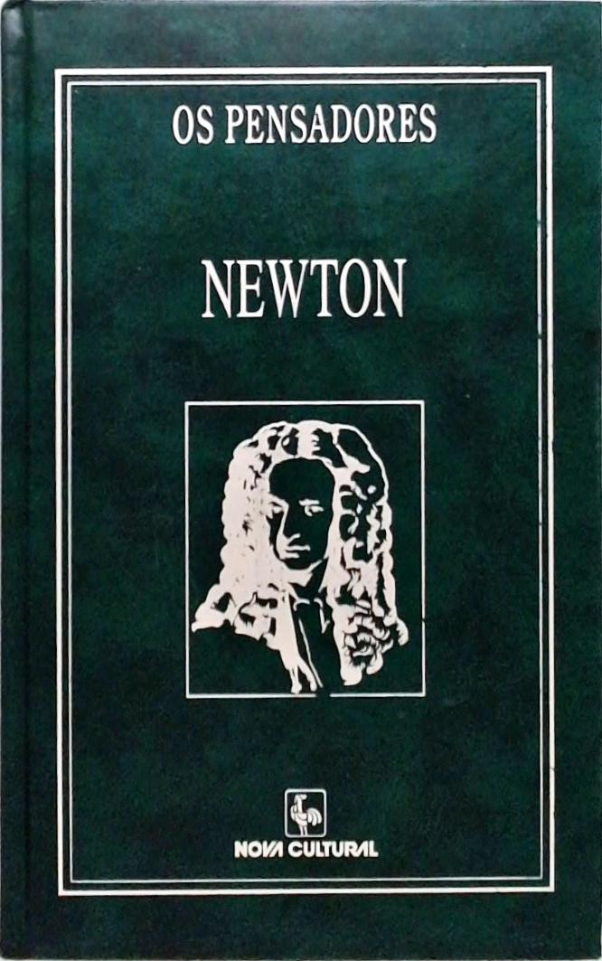 Os Pensadores - Newton