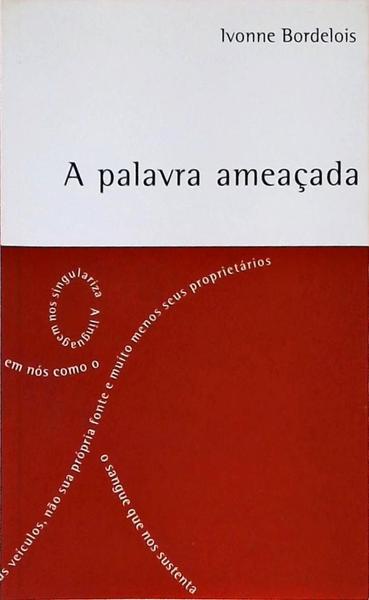 A Palavra Ameaçada