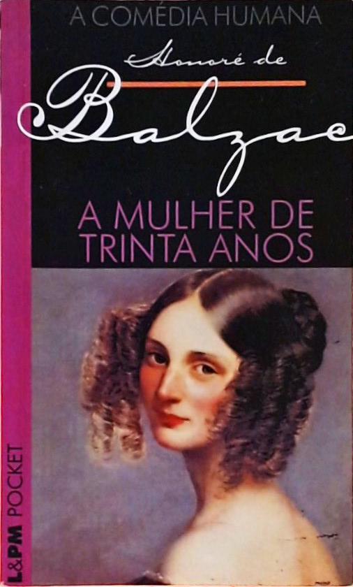 A Mulher De Trinta Anos