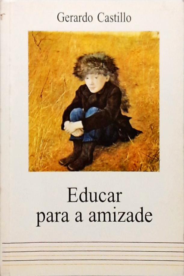 Educar para a amizade